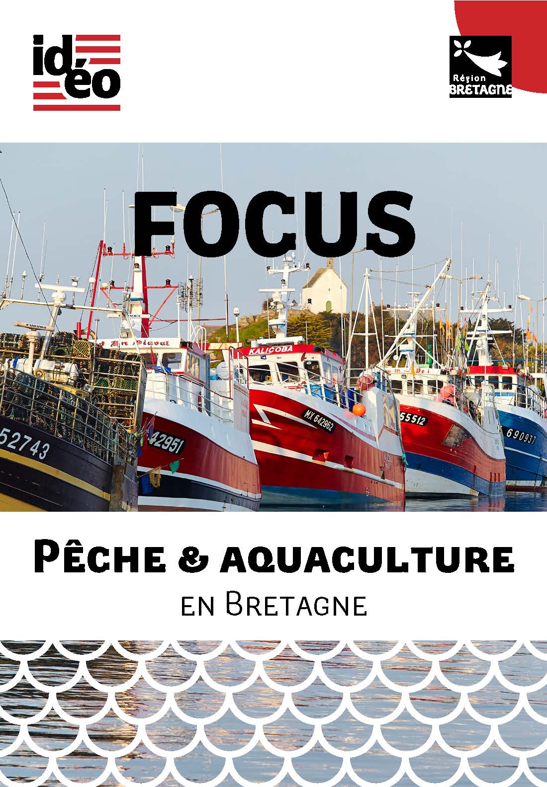 Focus sur la pêche et l'aquaculture en Bretagne
