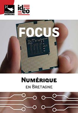 Focus sur le numérique en Bretagne Couverture du dossier Focus