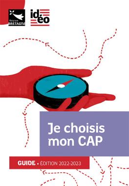 Je choisis mon CAP 2022-2023 Couverture du dossier "Je choisis mon CAP"