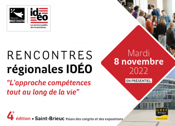Date, thème et photo du lieu des Rencontres régionales IDÉO 2022