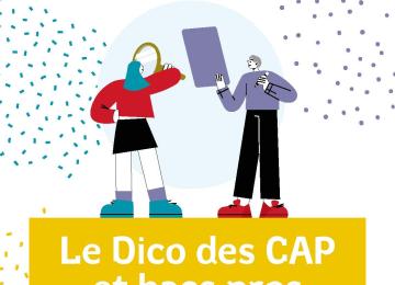 Le Dico des CAP et des bacs pro